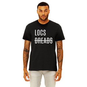 Locs Not Dreads T-Shirt